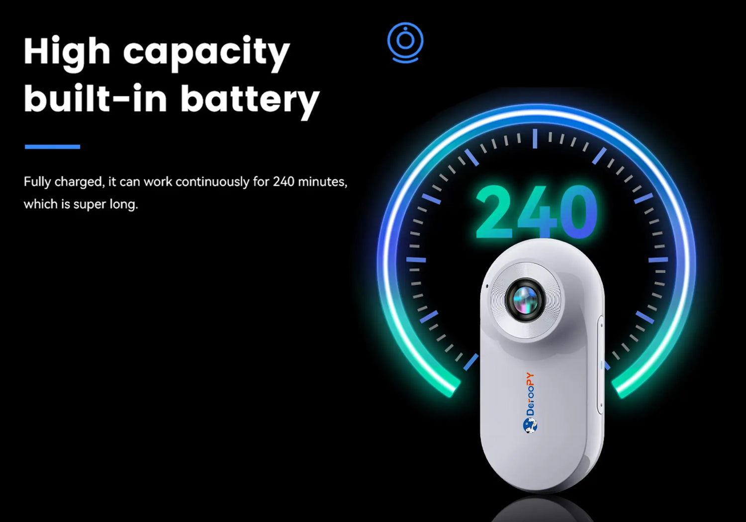 Thumb camera showing 240-minute battery life with full charge.
